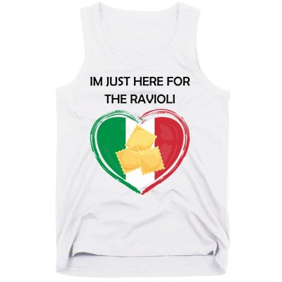 Im Just Here For The Ravioli Funny Italian Humor Italy Food Tank Top