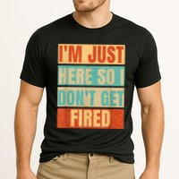 I'm Just Here So I Don't Get Fired Performance Shirt