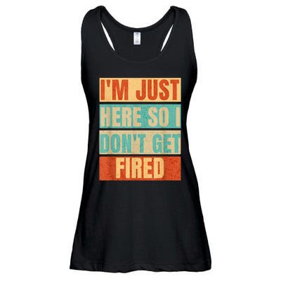 I'm Just Here So I Don't Get Fired Ladies Essential Flowy Tank