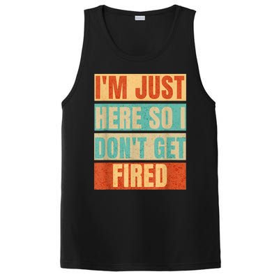 I'm Just Here So I Don't Get Fired PosiCharge Competitor Tank