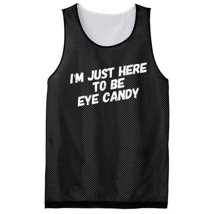 IM Just Here To Be Eye Candy Gym Gains Fitness Beach Mesh Reversible Basketball Jersey Tank