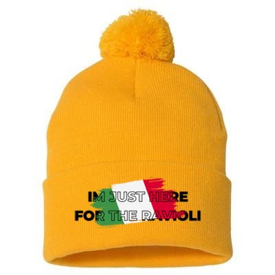 Im Just Here For The Ravioli Funny Italian Humor Italy Food Pom Pom 12in Knit Beanie