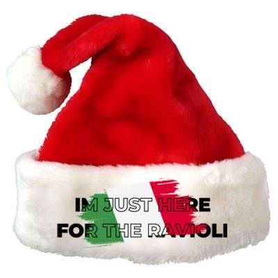 Im Just Here For The Ravioli Funny Italian Humor Italy Food Premium Christmas Santa Hat