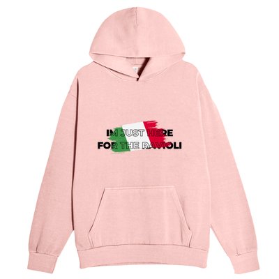 Im Just Here For The Ravioli Funny Italian Humor Italy Food Urban Pullover Hoodie