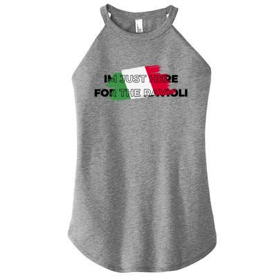 Im Just Here For The Ravioli Funny Italian Humor Italy Food Women’s Perfect Tri Rocker Tank