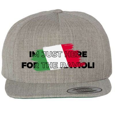 Im Just Here For The Ravioli Funny Italian Humor Italy Food Wool Snapback Cap