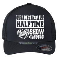 IM Just Here For The Halftime Show Band Mom Funny Flexfit Unipanel Trucker Cap