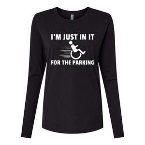 IM Just In It For The Parking Wheelchair Disability Gift Womens Cotton Relaxed Long Sleeve T-Shirt