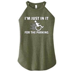 IM Just In It For The Parking Wheelchair Disability Gift Women's Perfect Tri Rocker Tank