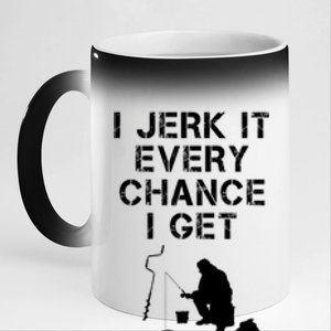 I Jerk It Every Chance I Get Funny Fishing 11oz Black Color Changing Mug