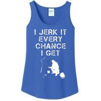 I Jerk It Every Chance I Get Funny Fishing Ladies Essential Tank