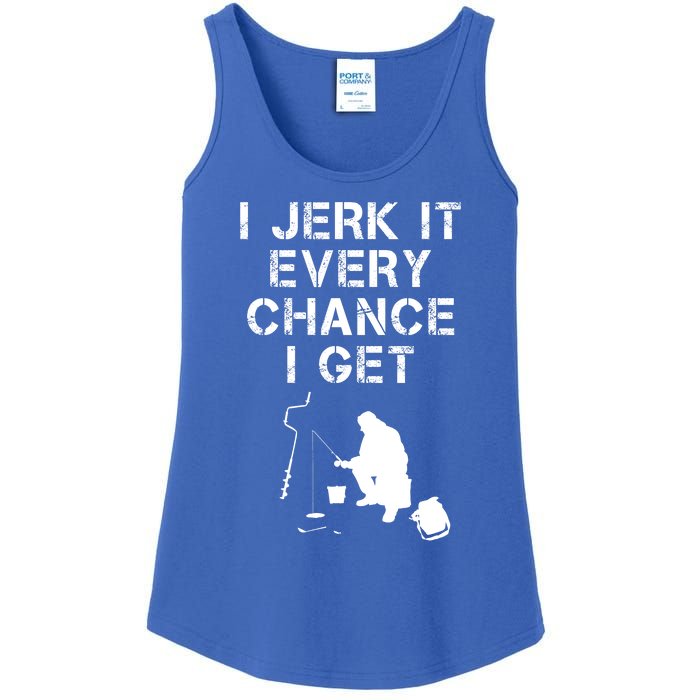 I Jerk It Every Chance I Get Funny Fishing Ladies Essential Tank