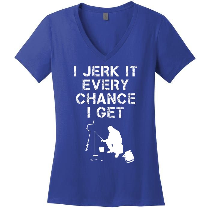 I Jerk It Every Chance I Get Funny Fishing Women's V-Neck T-Shirt