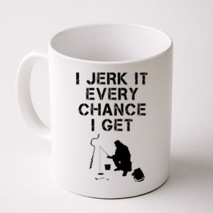 I Jerk It Every Chance I Get Funny Fishing Coffee Mug