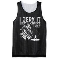 I Jerk It Every Chance I Get Fishing Angling Fisherman Mesh Reversible Basketball Jersey Tank