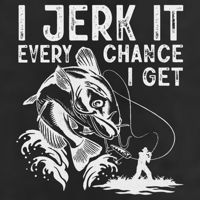 I Jerk It Every Chance I Get Fishing Angling Fisherman Golf Towel