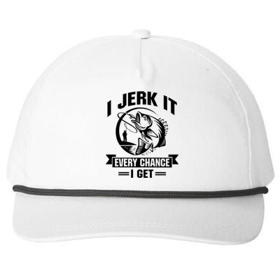 I Jerk It Every Chance I Get Funny Fishing Gift Snapback Five-Panel Rope Hat