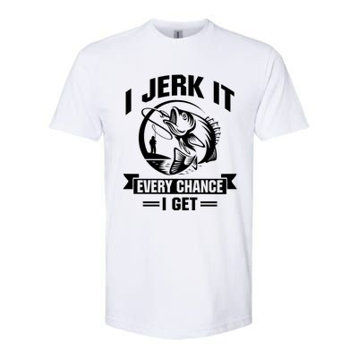 I Jerk It Every Chance I Get Funny Fishing Gift Softstyle CVC T-Shirt