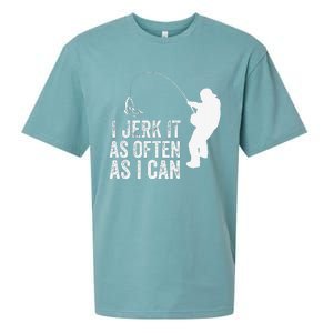 I Jerk It As Often As I Can Funny Humor Fishing Sueded Cloud Jersey T-Shirt