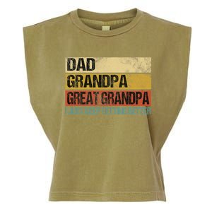 I Just Keep Getting Better Dad Grandpa Great Grandpa Garment-Dyed Women's Muscle Tee