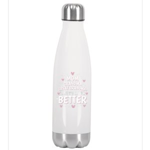 I Just Keep Getting Better Mom Grandma Great Grandma Stainless Steel Insulated Water Bottle