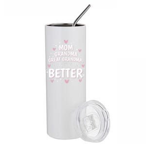 I Just Keep Getting Better Mom Grandma Great Grandma Stainless Steel Tumbler