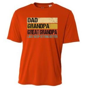 I Just Keep Getting Better Dad Grandpa Great Grandpa Cooling Performance Crew T-Shirt