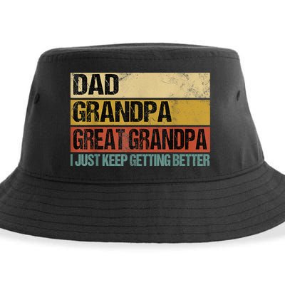 I Just Keep Getting Better Dad Grandpa Great Grandpa Sustainable Bucket Hat