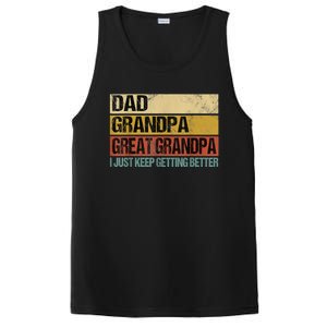 I Just Keep Getting Better Dad Grandpa Great Grandpa PosiCharge Competitor Tank