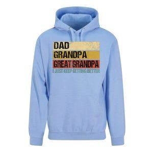 I Just Keep Getting Better Dad Grandpa Great Grandpa Unisex Surf Hoodie