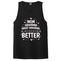 I Just Keep Getting Better Mom Grandma Great Grandma PosiCharge Competitor Tank