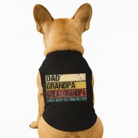 I Just Keep Getting Better Dad Grandpa Great Grandpa Doggie Tank