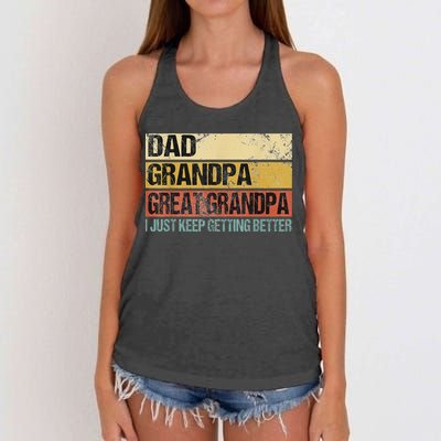 I Just Keep Getting Better Dad Grandpa Great Grandpa Women's Knotted Racerback Tank