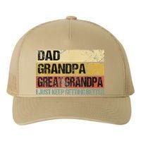 I Just Keep Getting Better Dad Grandpa Great Grandpa Yupoong Adult 5-Panel Trucker Hat