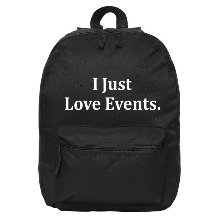 I Just Love Events 16 in Basic Backpack