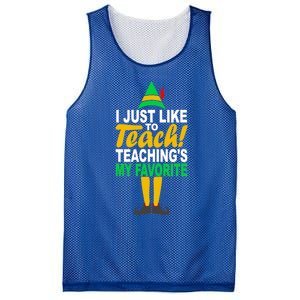 I Just Like To Teach Teachings My Favorite Teacher Christmas Gift Mesh Reversible Basketball Jersey Tank