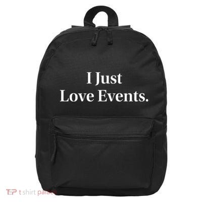 I Just Love Events 16 in Basic Backpack