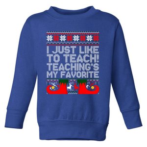 I Just Like To Teach TeachingS My Favorite Ugly Sweater Gift Toddler Sweatshirt