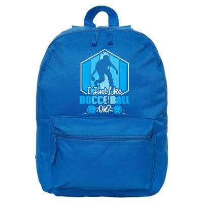 I Just Like Bocce Ball Ok? Bocce Ball Gift 16 in Basic Backpack