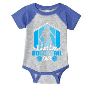 I Just Like Bocce Ball Ok? Bocce Ball Gift Infant Baby Jersey Bodysuit