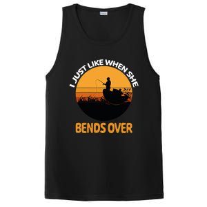 I Just Like When She Bends Over Funny Fisherman Fishing Rod PosiCharge Competitor Tank