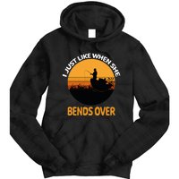 I Just Like When She Bends Over Funny Fisherman Fishing Rod Tie Dye Hoodie