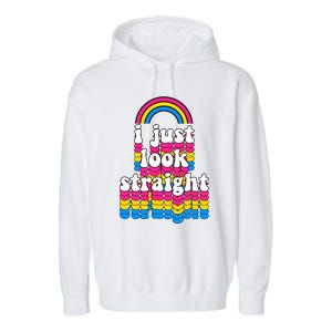 I Just Look Straight Pansexual Pride Flag Gift Garment-Dyed Fleece Hoodie