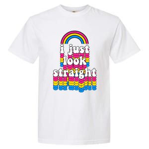 I Just Look Straight Pansexual Pride Flag Gift Garment-Dyed Heavyweight T-Shirt