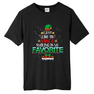 I Just Like To Smile Smiling Is My Favorite Elf Christmas Cool Gift Tall Fusion ChromaSoft Performance T-Shirt