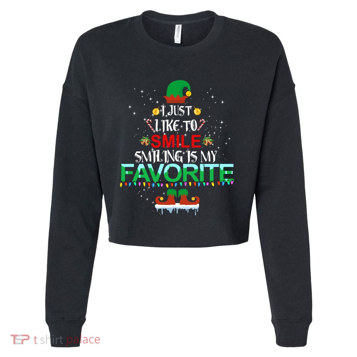 I Just Like To Smile Smiling Is My Favorite Elf Christmas Cool Gift Cropped Pullover Crew