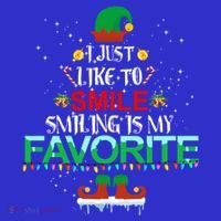 I Just Like To Smile Smiling Is My Favorite Elf Christmas Cool Gift Button