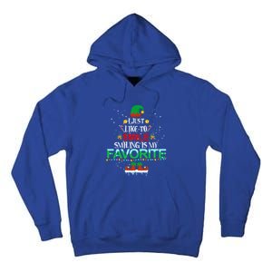 I Just Like To Smile Smiling Is My Favorite Elf Christmas Cool Gift Tall Hoodie