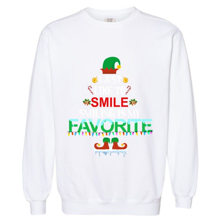 I Just Like To Smile Smiling Is My Favorite Elf Christmas Cool Gift Garment-Dyed Sweatshirt