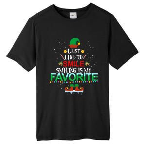 I Just Like To Smile Smiling Is My Favorite Elf Christmas Gift Tall Fusion ChromaSoft Performance T-Shirt